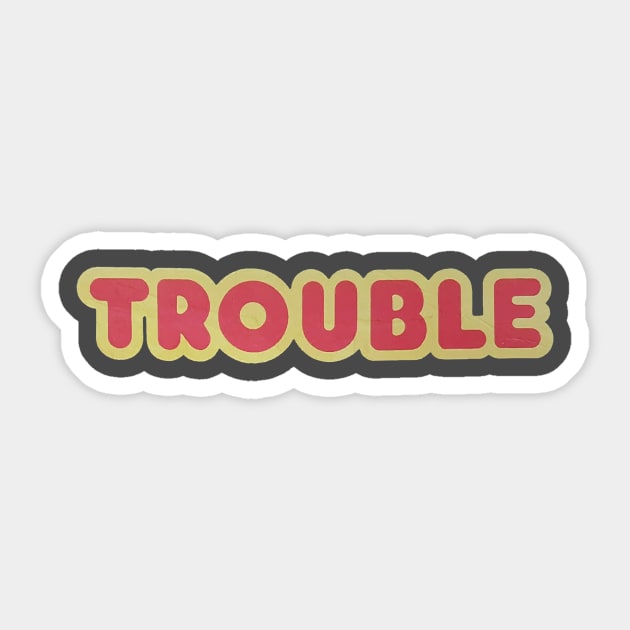 Trouble Sticker by The Busy Signal